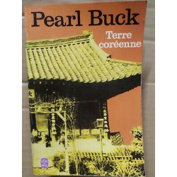 Pearl Buck Terre Coréenne