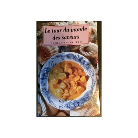 Tour du monde des saveurs