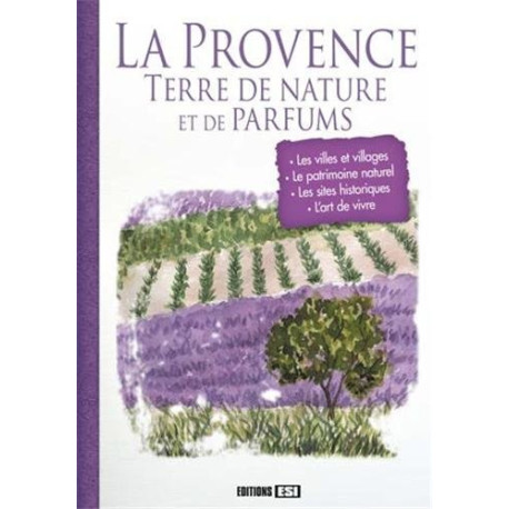 La Provence terre de nature et de parfums