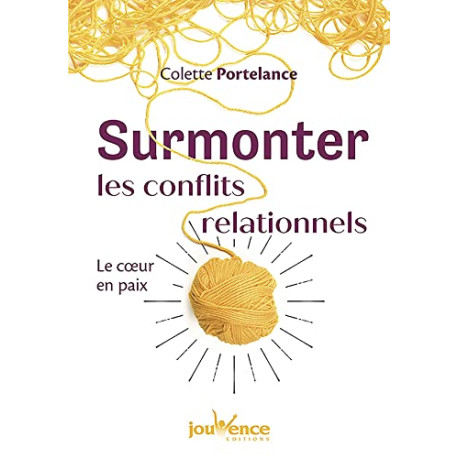 Surmonter les conflits relationnels