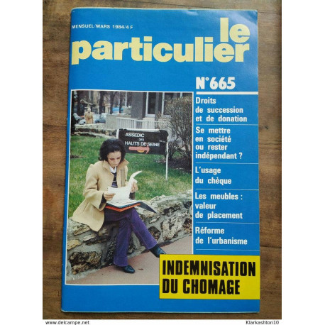 Le Particulier N°666 Numéro spécial Mars 1984