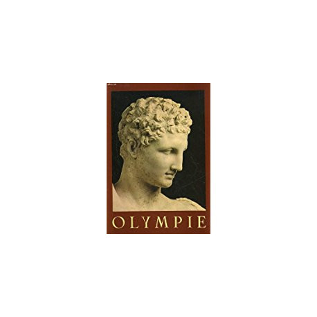 OLYMPIE - ABREGE HISTORIQUE ET GUIDE COMPLET