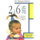 2 à 6 ans : Vie affective et problèmes familiaux
