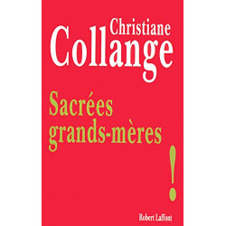 Sacrées grands-mères