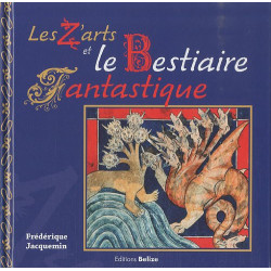 Les Z'arts et le Bestiaire fantastique