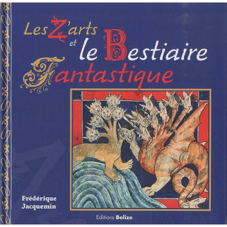Les Z'arts et le Bestiaire fantastique