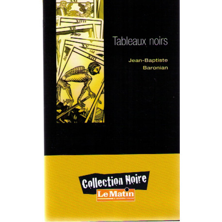 Tableaux noirs
