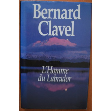 L'homme du Labrador. L'Iroquoise. La bourrelle