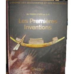 Les premières inventions de 700000 à 1200 av J.C