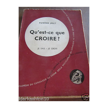 Eugène joly qu'est ce que croire Arthème Fayard