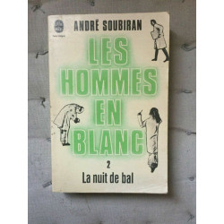 André soubiran Les hommes en blanc
