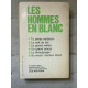 André soubiran Les hommes en blanc