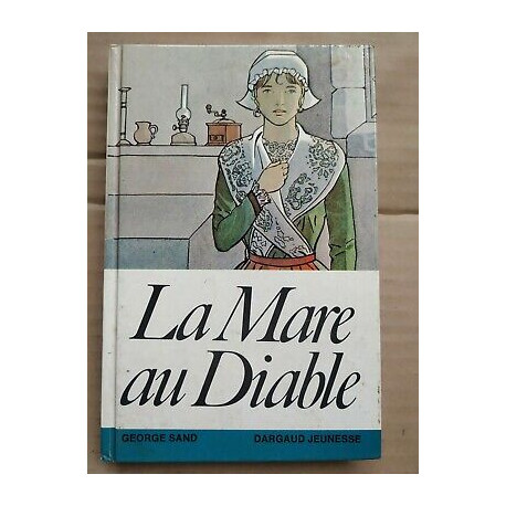 La Mare au diable Dargaud jeunesse