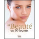 La beauté en 30 leçons