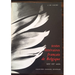 TEXTES LITTERAIRES FRANCAIS DE BELGIQUE XIXe - XXe siècles