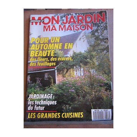 Mon jardin ma maison n343 Novembre 1987 Pour un automne en beauté