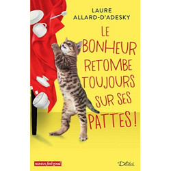 Le bonheur retombe toujours sur ses pattes
