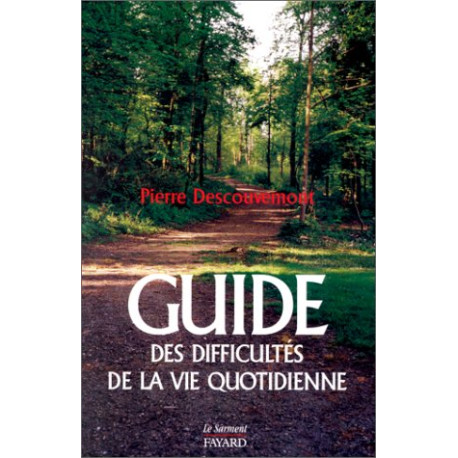 Guide des difficultés de la vie quotidienne