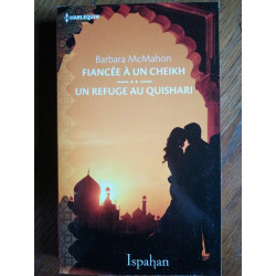 Barbara McMahon Fiancée à un chekh un refuge au quishari ispahan
