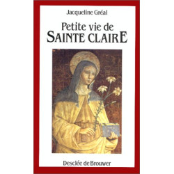 Petite vie de sainte Claire