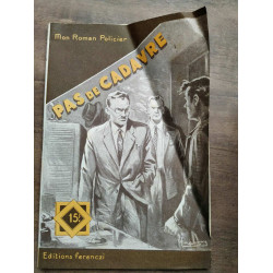 Mon Roman Policier Pas de cadavre - Jacques Rivaler Ferenczi