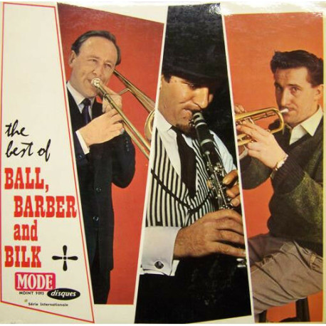 The Best Of Ball Barber And Bilk