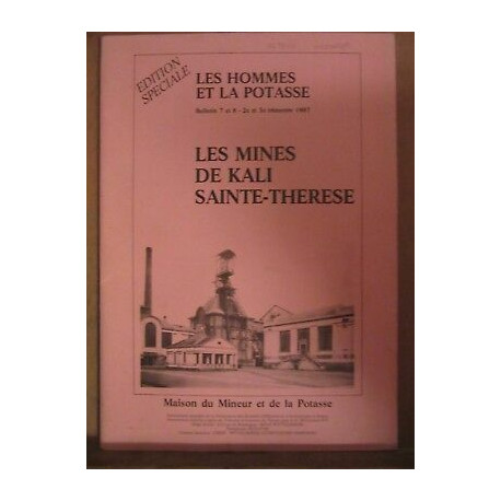 Les hommes et la potasse Bulletin 7 8 Les mines de Kali