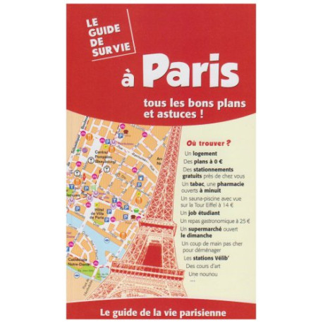 Le guide de survie à Paris