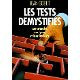 LES TESTS DEMYSTIFIES. Manuel pratique pour comprendre analyser...