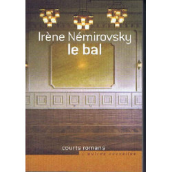 Le bal (Courts romans et autres nouvelles)