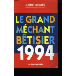 Le grand mechant betisier 1994