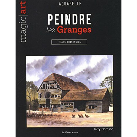 LES GRANGES A L'AQUARELLE