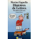 Histoire De Lettres. Des Lettres Et Des Sons