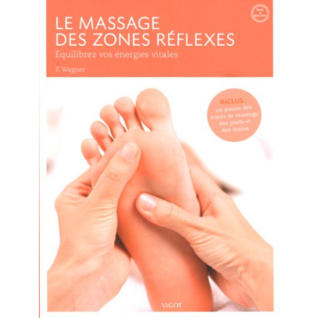 Le Massage des Zones Reflexes 3ed