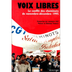 Voix libres. Le conflit des cheminots de nov.-dec. 1995