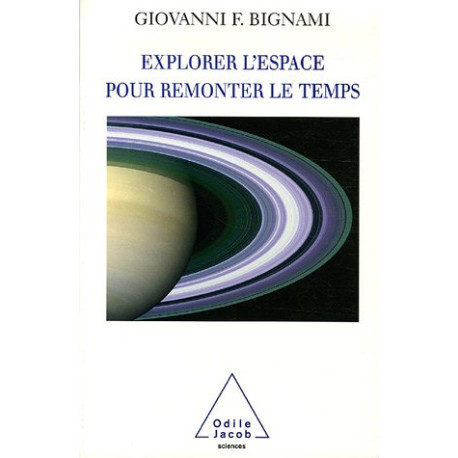 Explorer l'espace pour remonter le temps