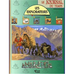 Les explorateurs. De 1500 avant Jésus-Christ à nos jours