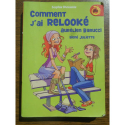 Sophie dievaide Comment j'ai relooké Aurélien Barucci signé...
