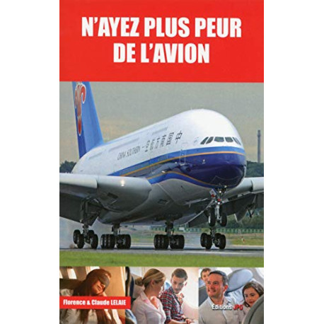 N'ayez plus peur de l'avion