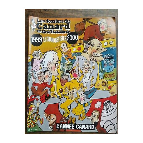 Les Dossiers du Canard enchaîné Nº 74 Le grand bêtisier 99 2000...