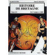 Histoire de Bretagne T10 De l'origine à 2000 l'histoire de l'histoire