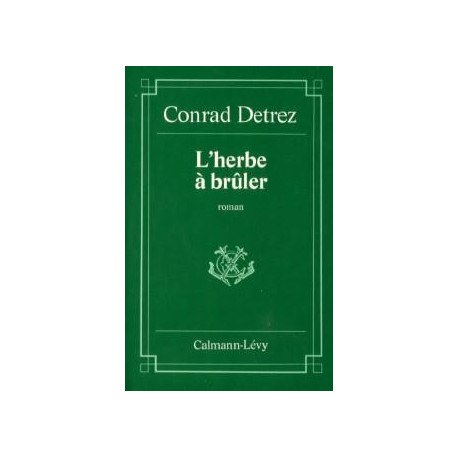 L'herbe A Bruler