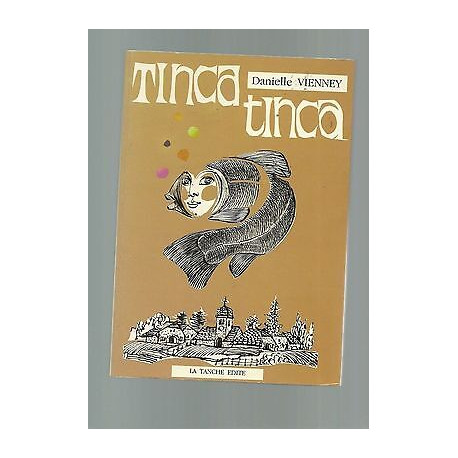 Franche Comté Tinca Tinca dédicacé