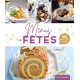 Menus de fêtes : Plus de 100 Recettes de l'apéro au dessert