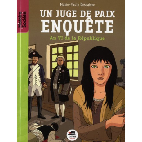 Un juge de paix enquête - An VI de la République