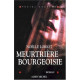 Meurtrière bourgeoisie