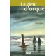 La dent d'orque : Et autres voyages autour de mes bibelots