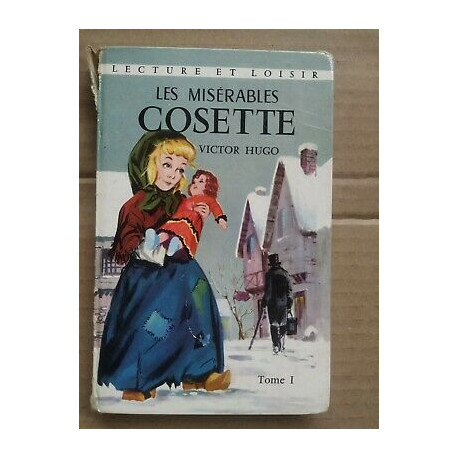 Les Misérables Cosette Tome I Lecture et loisir