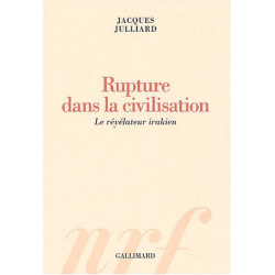 Rupture dans la civilisation : Le révélateur irakien