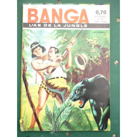 Banga l'as de la jungle mensuel n31 Editions des remparts Octobre 1964